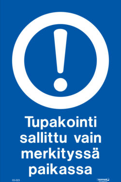 Tupakointi sallittu vain merkityssä paikassa