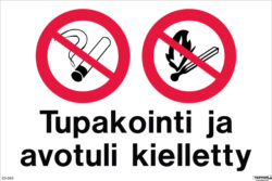 Tupakointi ja avotuli kielletty