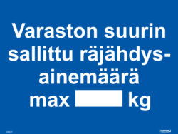 Varaston suurin sallittu...
