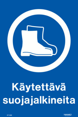 Käytettävä suojajalkineita