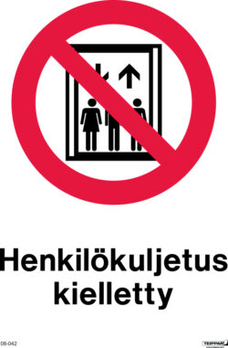Henkilökuljetus kielletty