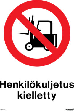 Henkilökuljetus kielletty