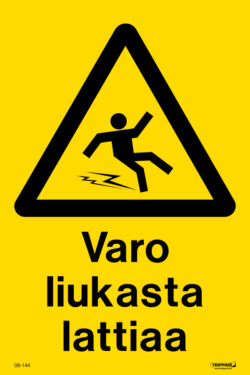 Varo liukasta lattiaa