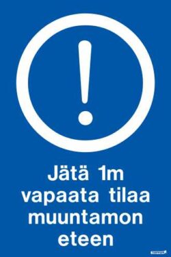 Jätä 1m vapaata tilaa muuntamon eteen