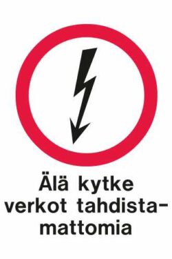 älä kytke - Verkot tahdistamattomia
