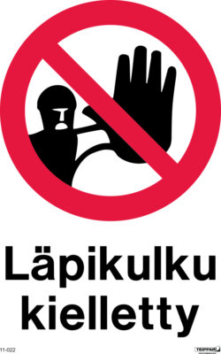 Läpikulku kielletty