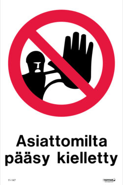 Asiattomilta pääsy kielletty