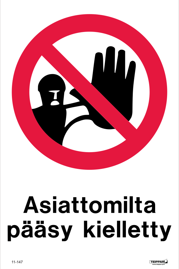 Asiattomilta pääsy kielletty