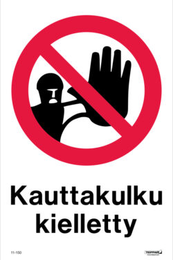 Kauttakulku kielletty