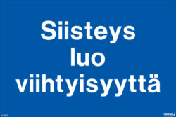 Siisteys luo viihtyisyyttä