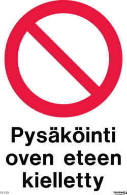 Pysäköinti oven eteen kielletty