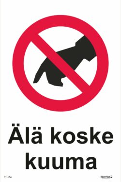 älä koske kuuma