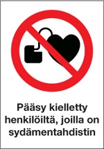 Pääsy kielletty Henkilöiltä, joilla on sydämentahdistin
